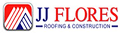 J J Flores Roofing & Construction